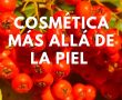 COSMÉTICA MÁS ALLÁ DE LA PIEL